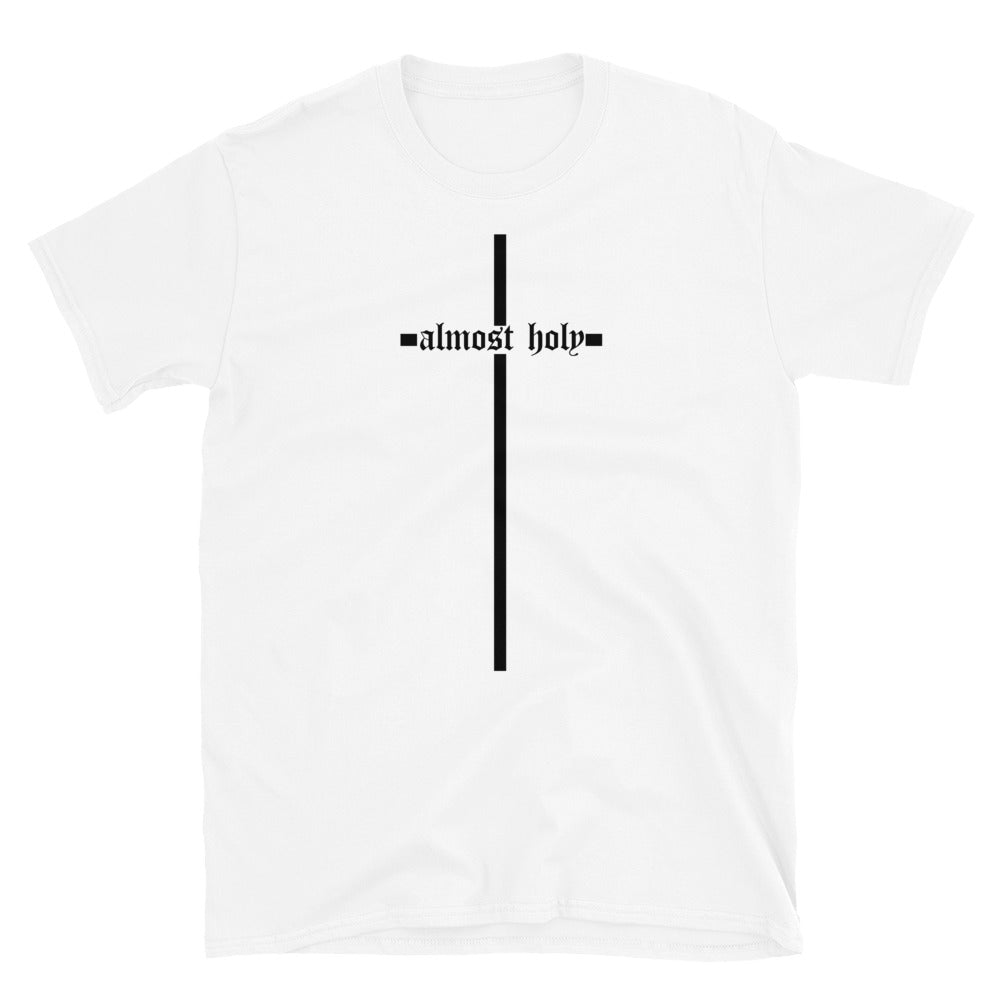 Almost Holy | Unisex T-Shirt | White
