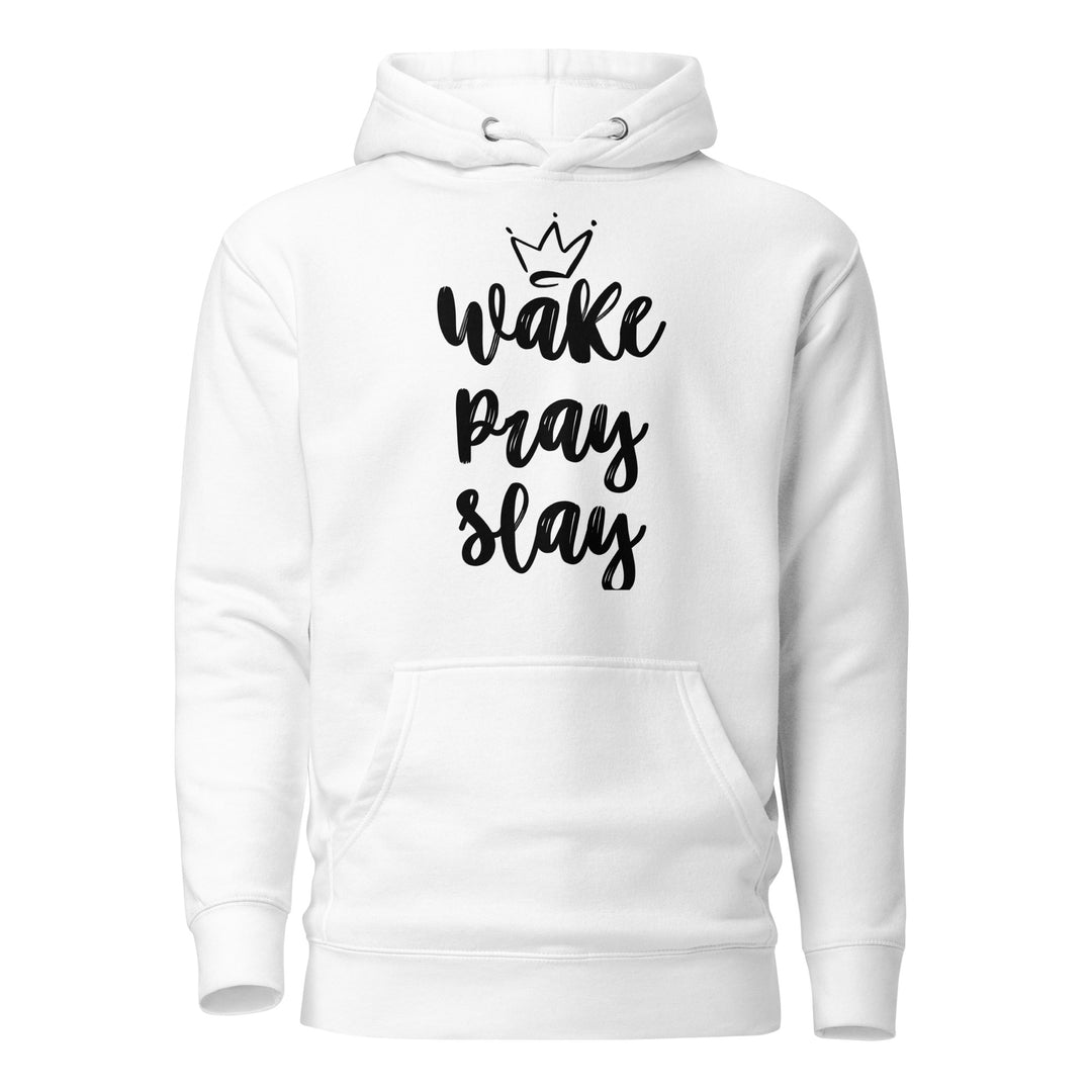 Wake, Pray, Slay | Womens Hoodie | White
